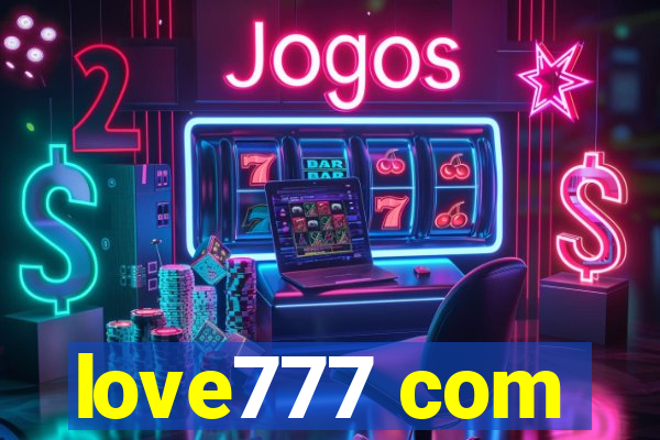 love777 com